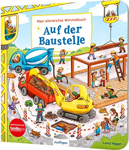 Mein Allererstes Wimmelbuch: Auf Der Baustelle: Radlader, Lkw, Bagger & Co.
