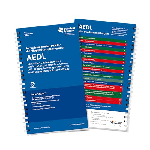 Die Formulierungshilfen Für Die Pflegeprozessplanung Nach Aedl: Die Aktivitäten Nach Existenziellen Erfahrungen Des Täglichen Lebens Inkl. Bi ... Und