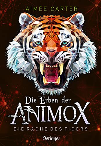 Die Erben Der Animox 5. Die Rache Des Tigers