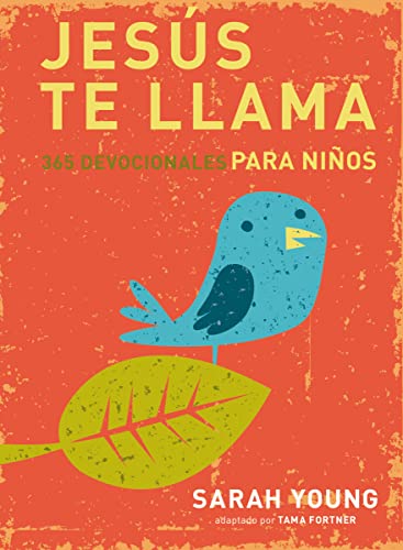 Jesús Te Llama: 365 Lecturas Devocionales Para Niños: 365 Lecturas Devocionales Para Niños/ 365 Devotions For Kids