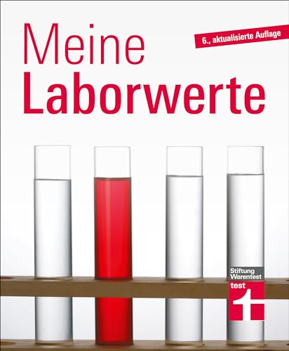 Meine Laborwerte: Den Laborbericht Verstehen