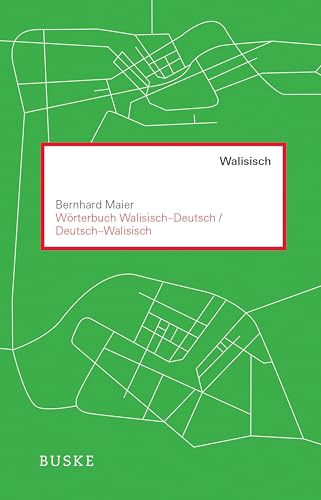 Wörterbuch Walisisch - Deutsch / Deutsch - Walisisch