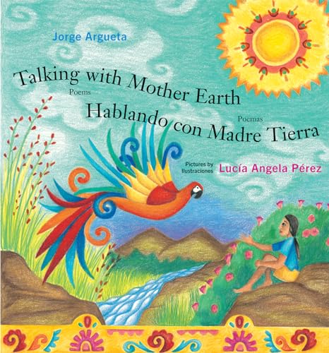 Talking With Mother Earth/ Hablando Con Madre Tierra