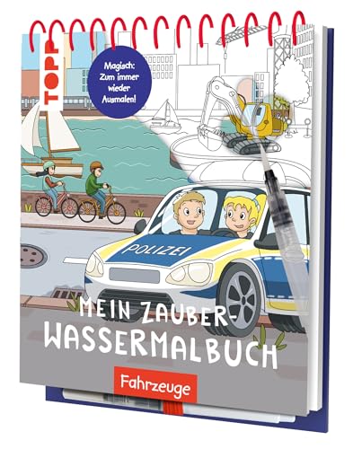 Mein Zauber-Wassermalbuch Fahrzeuge: Mit Wasserstift Anmalen, Trocknen Lassen, Neu Anmalen