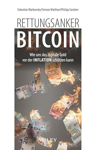 Rettungsanker Bitcoin: Wie Uns Das Digitale Gold Vor Der Inflation Schützen Kann