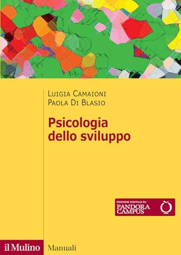 Psicologia Dello Sviluppo. Nuova Ediz.