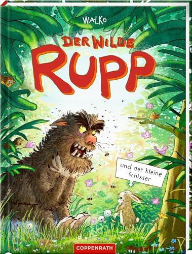 Der Wilde Rupp Und Der Kleine Schisser