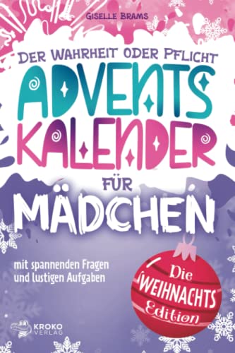 Adventskalender Für Mädchen: Wahrheit Oder Pflicht Für Mädchen - Die Weihnachts-Edition