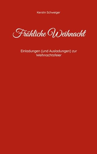 Fröhliche Weihnacht: Einladungen (Und Ausladungen) Zur Weihnachtsfeier