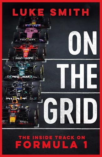 On The Grid: The Inside Track On Formula One