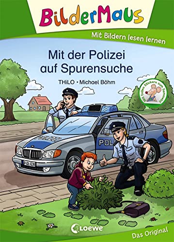 Bildermaus - Mit Der Polizei Auf Spurensuche: Mit Bildern Lesen Lernen - Ideal Für Die Vorschule Und Leseanfänger Ab 5 Jahre