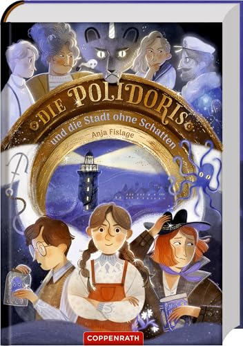 Die Polidoris Und Die Stadt Ohne Schatten (Bd. 3)