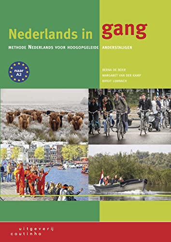 Nederlands In Gang. Kurs- Und Übungsbuch + Online-Material (Neubearbeitung): Kurs- Und Übungsbuch Mit Online-Material (Neubearbeitung)