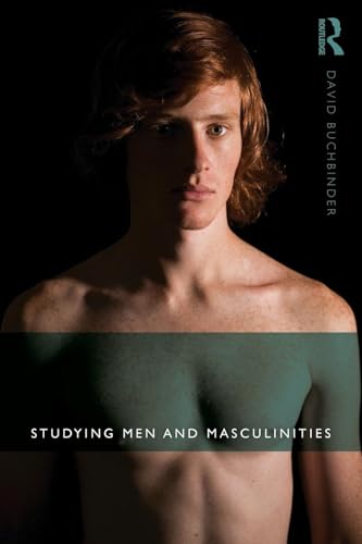 Studying Men And Masculinities