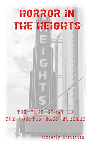 Horror In The Heights: The True Story Of The Houston Mass Murders