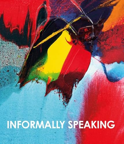 Informally Speaking. Una Grammatica Universale. Ediz. Bilingue