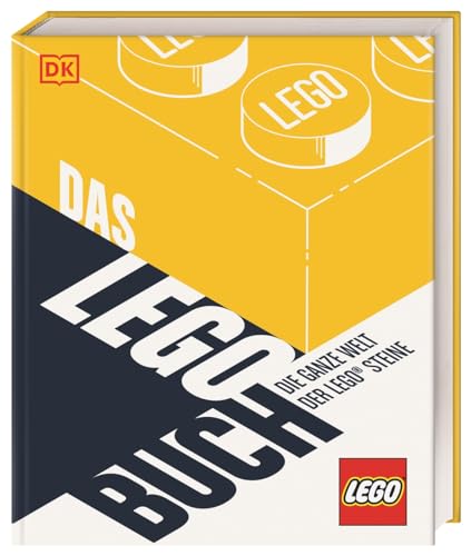 Das Lego® Buch: Die Ganze Welt Der Lego® Steine