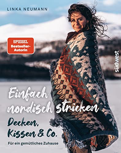 Einfach Nordisch Stricken - Decken, Kissen & Co.: Für Ein Gemütliches Zuhause. Von Der Norwegischen Bestsellerautorin.