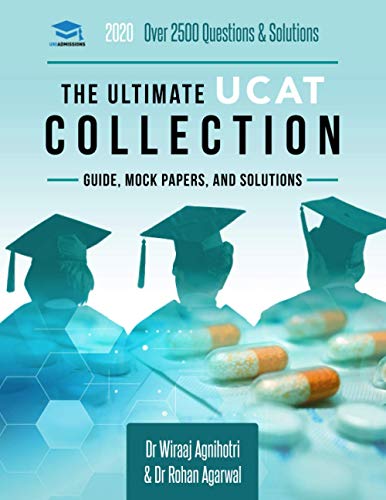 The Ultimate Ucat Collection: 3 Books In One, 2,650 Practice Questions, Fully Worked Solutions, Includes 6 Mock Papers, 2019 Edition, Uniadmissions