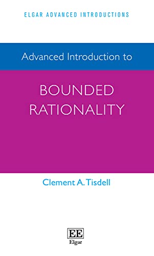 Advanced Introduction To Bounded Rationality