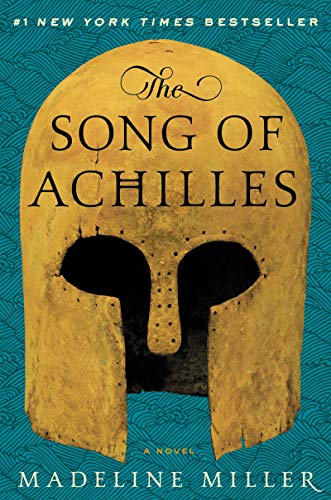 The Song Of Achilles: A Novel