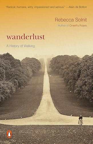 Wanderlust [Lingua Inglese]: A History Of Walking
