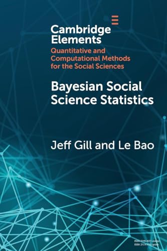 Bayesian Social Science Statistics: From The Very Beginning