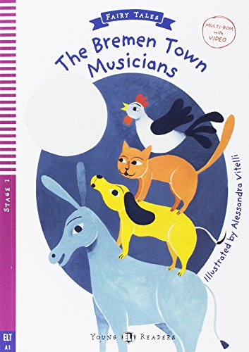 The Bremen Town Musicians. Con Espansione Online [Lingua Inglese]: The Bremen Town Musicians + Downloadable Multim