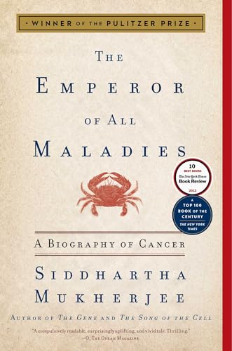 The Emperor Of All Maladies: A Biography Of Cancer