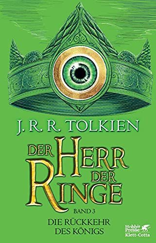Der Herr Der Ringe - Die Rückkehr Des Königs: Neuüberarbeitung Der Übersetzung Von Wolfgang Krege, Überarbeitet Und Aktualisiert: 03