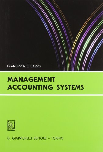 Management Accounting Systems [Lingua Inglese]