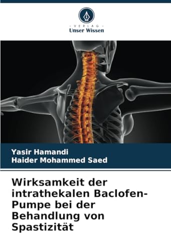 Wirksamkeit Der Intrathekalen Baclofen-Pumpe Bei Der Behandlung Von Spastizität