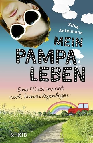 Mein Pampaleben – Eine Pfütze Macht Noch Keinen Regenbogen