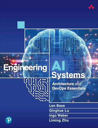 Engineering Ai Systems: Devops And Architecture Approaches: Architecture And Devops Essentials