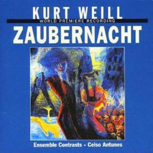 Kurt Weill Zaubernacht  (Antunes) (CD) Album