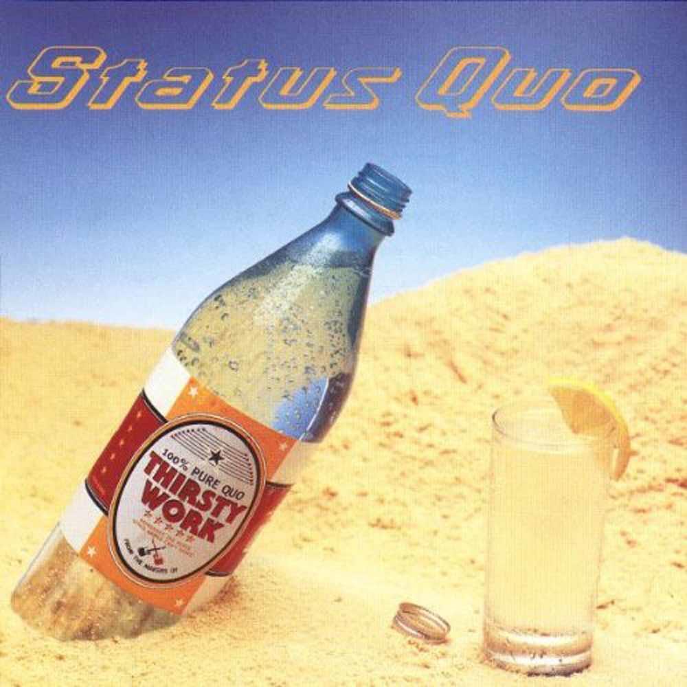 Thirsty Work - Status Quo (Audio Cd)