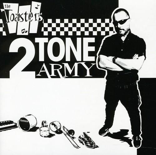 7829589 Audio Cd Toasters (The) - 2Tone Army