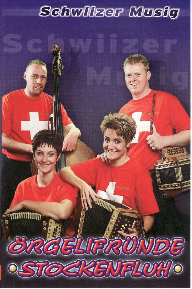 Örgelifründe Stockenfluh Schwiizer Musig (Cassette)