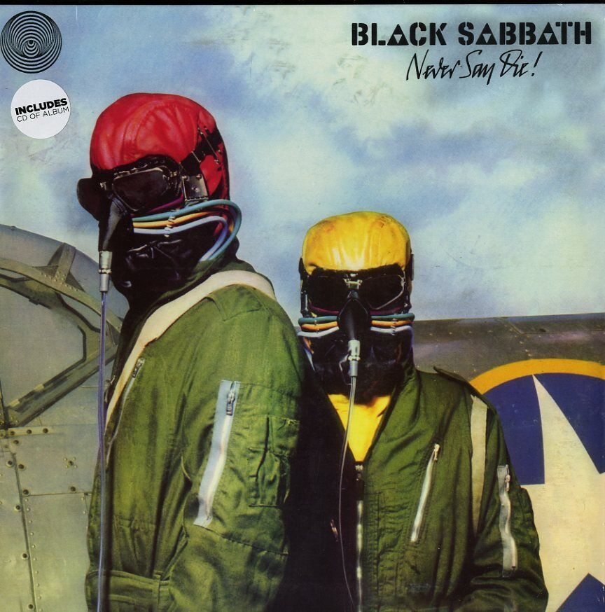 Never Say Die! (Vinile)