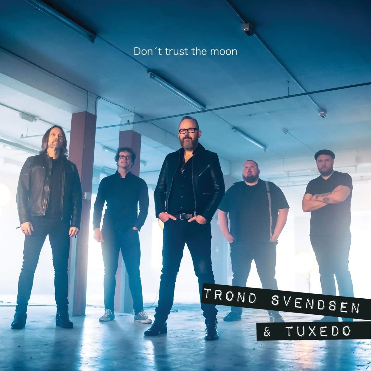 Lp-Trond Svendsen & Tuxedo-Don`T Trust The Moon VINYL LP NUOVO
