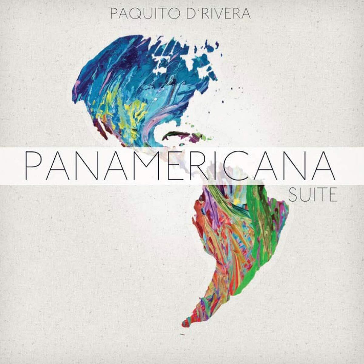 Paquito D'Rivera Paquito D'rivera - Panamericana Suite (CD)