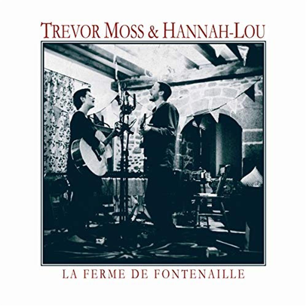 La Ferme De Fontenaille - Trevor & Hannah-Lou Moss (Audio cd)