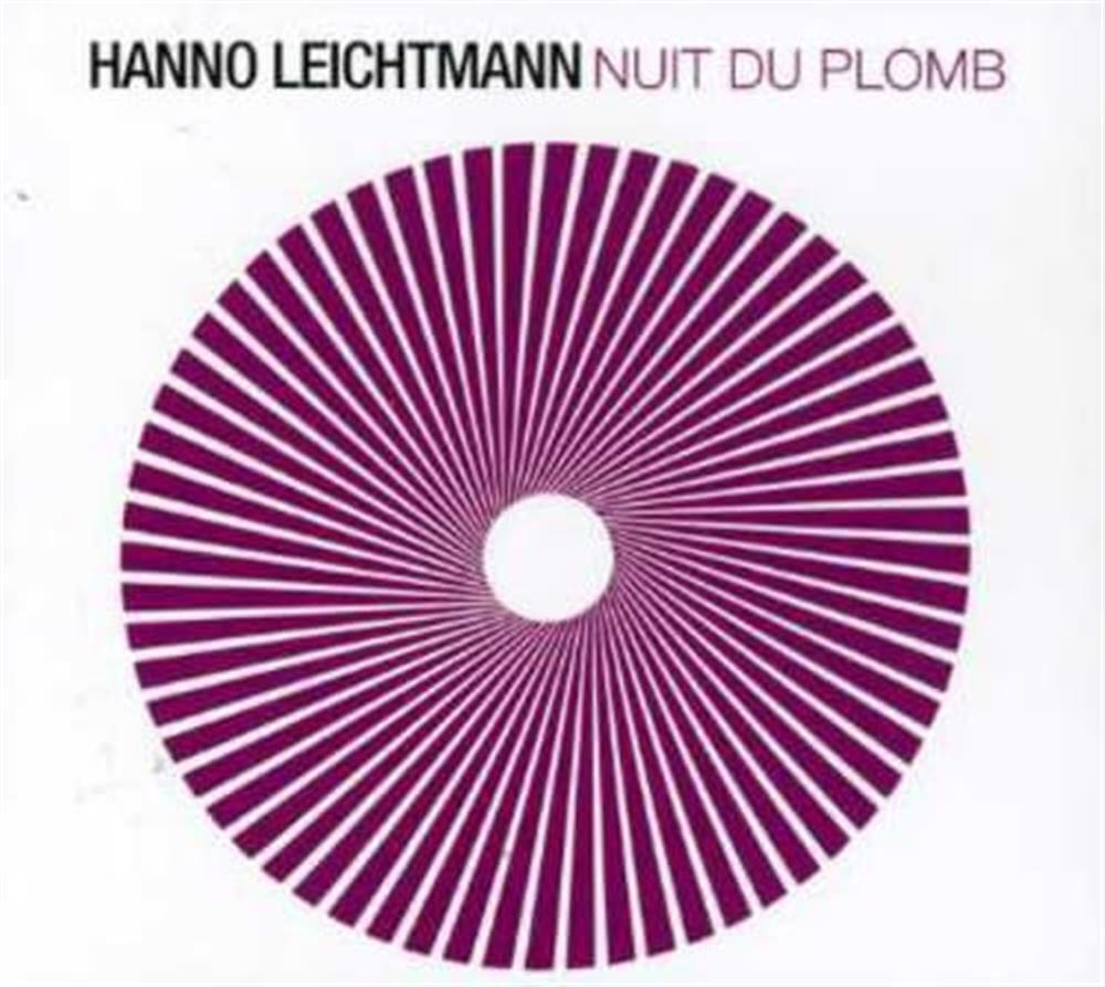 Nuit Du Plomb - Hanno Leichtmann (Audio cd)