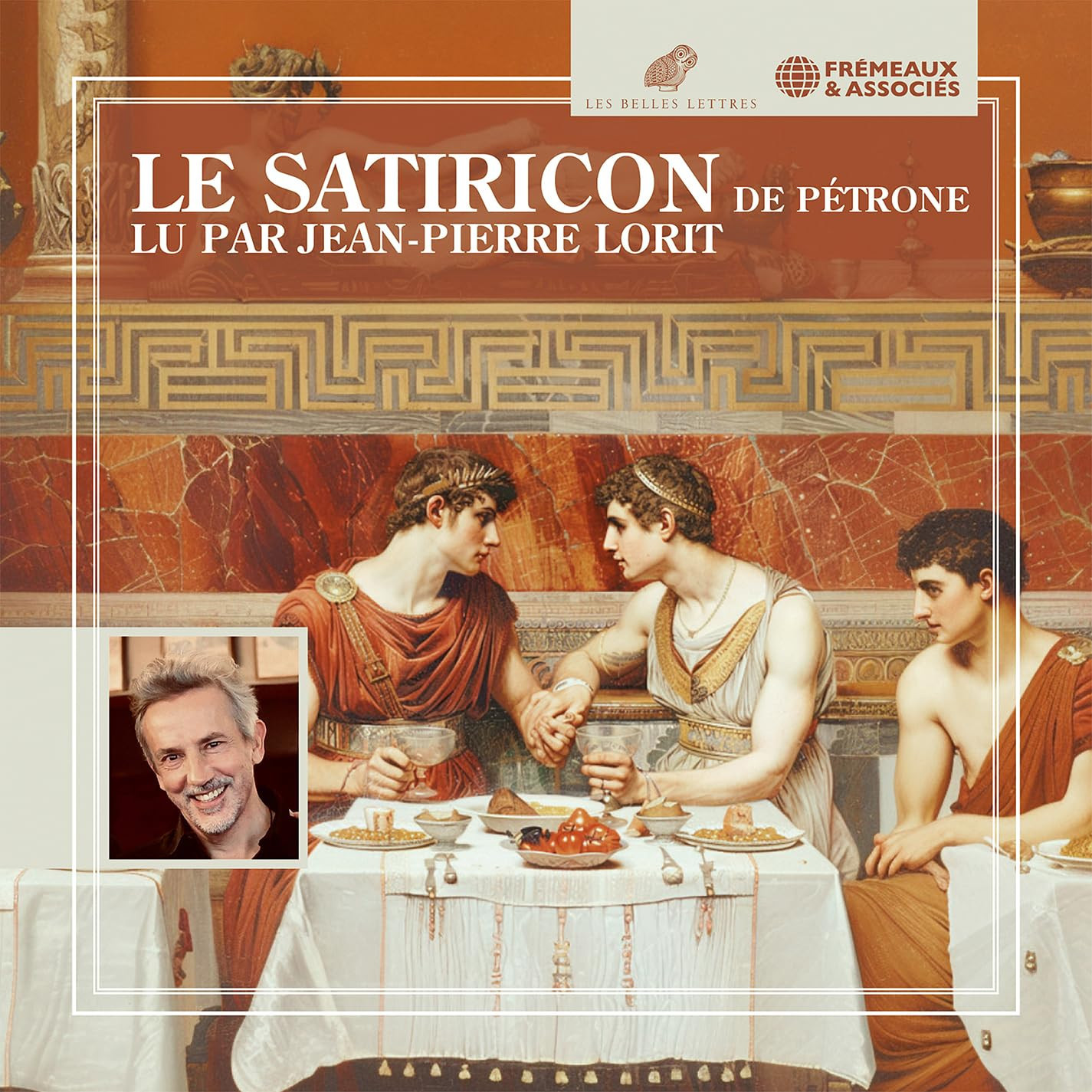 Jean-Pierre Lorit Le Satiricon - lu par Jean-Pierre Lorit (CD)