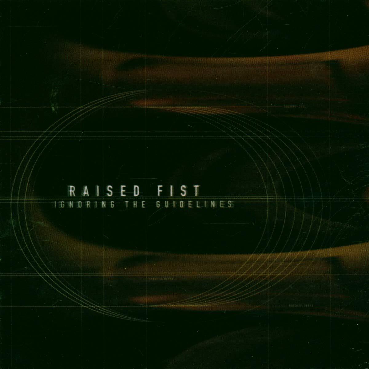 Raised Fist Raised Fist - Ignoring The Guidelines (CD) Album