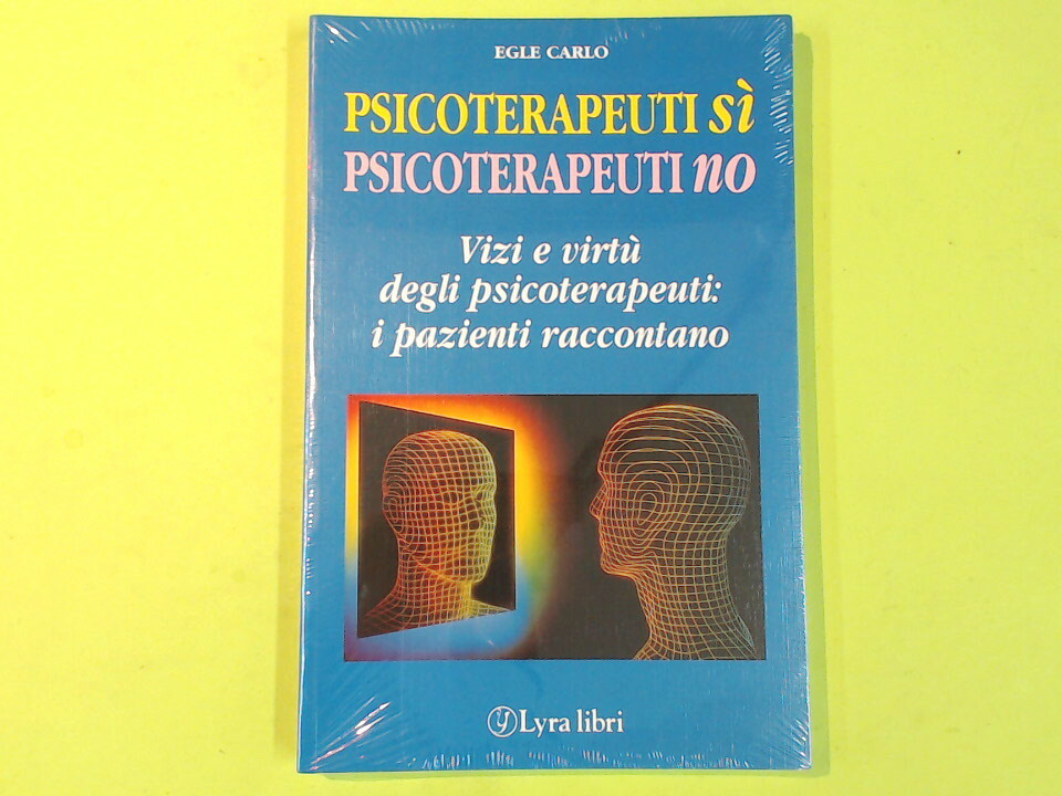PSICOTERAPEUTI SI PSICOTERAPEUTI NO
