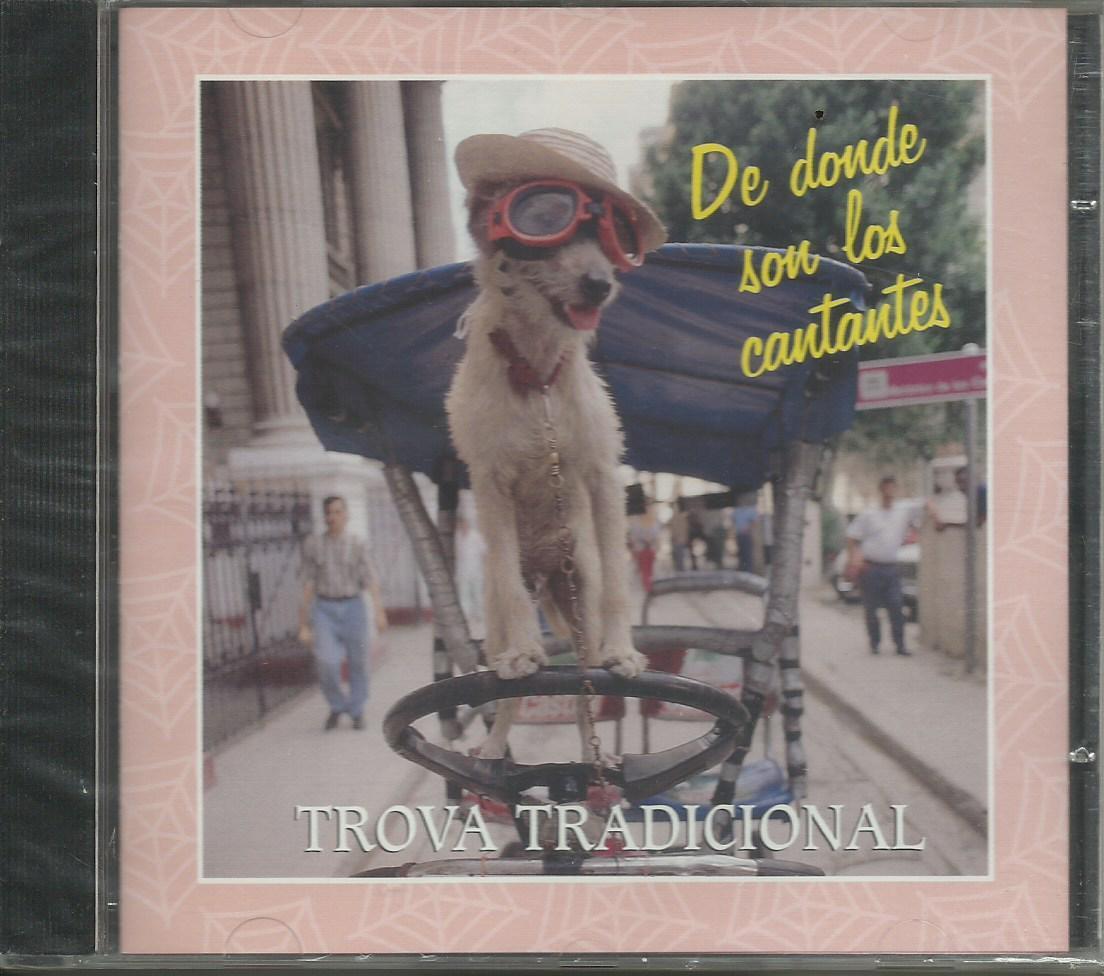 VARIOUS - De donde son los cantantes. Trova tradicional de Cuba (1998) CD