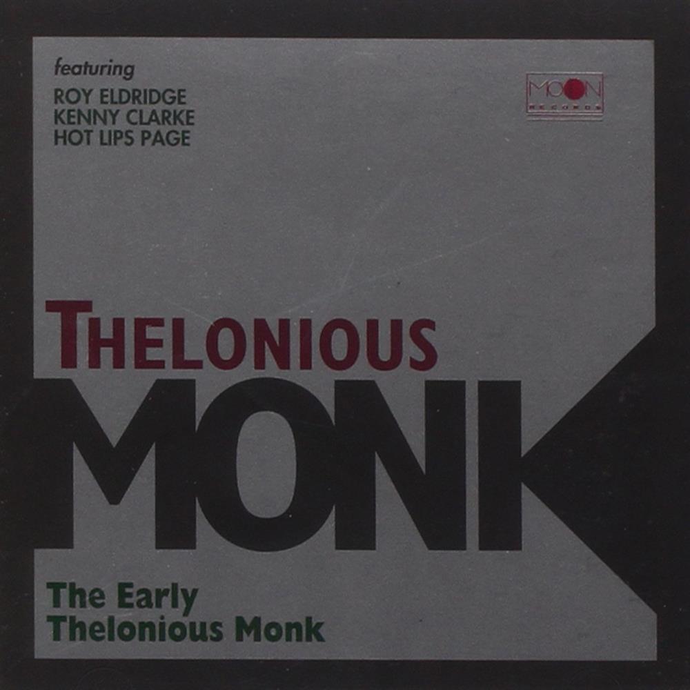 The Early Thelonious Monk - Thelonious Monk (Audio cd)