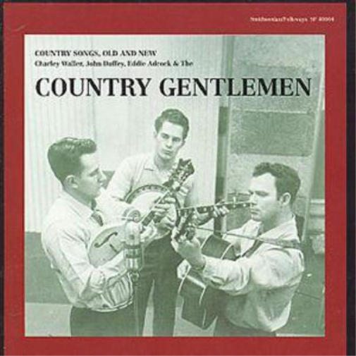 The Country Gentlemen Country Gentlemen: COUNTRY SONGS, OLD AND NEW (CD) Album