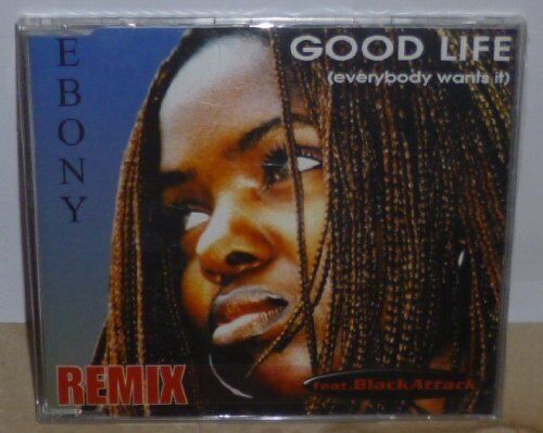 Ebony Bones Good life (Remix, feat. Black Attack) (CD)